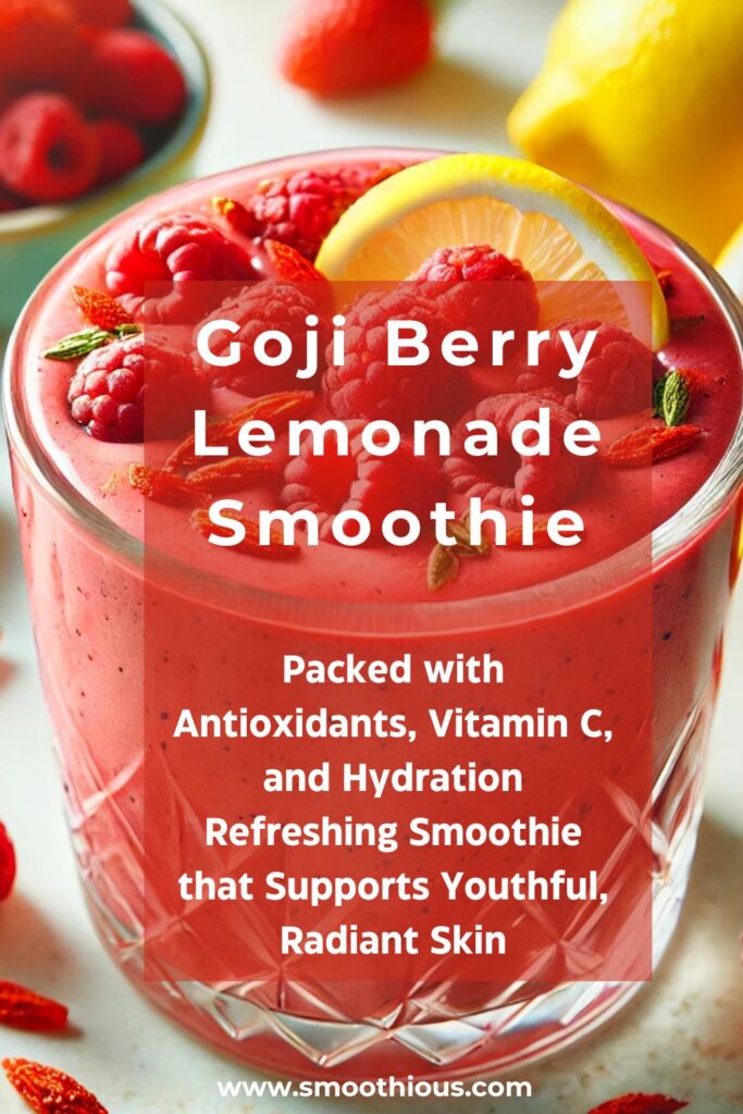 Goji Berry Lemonade Smoothie for Radiant Skin